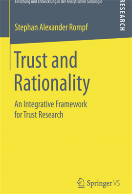 Trust and Rationality An Integrative Framework for Trust